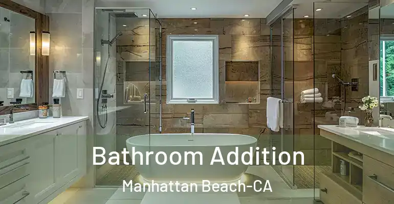 inner Bathroom imggen Bathroom Addition Manhattan Beach-CA