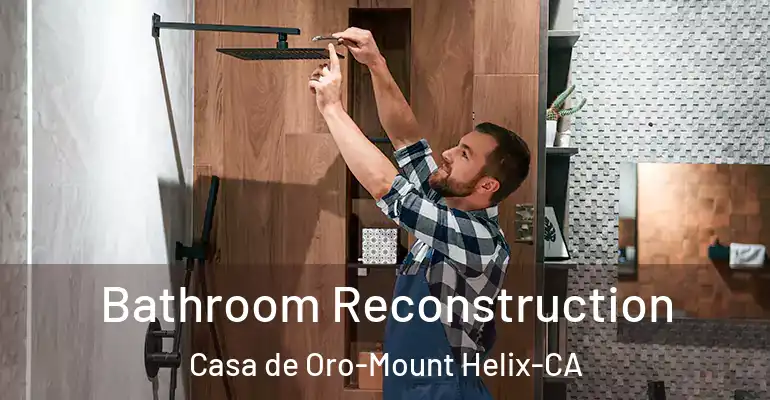 inner Bathroom imggen Bathroom Reconstruction Casa de Oro-Mount Helix-CA