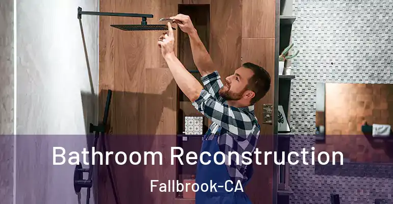 inner Bathroom imggen Bathroom Reconstruction Fallbrook-CA