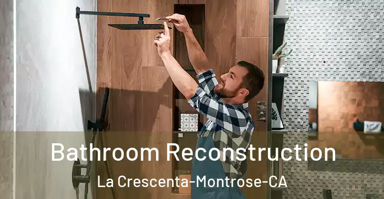 inner Bathroom imggen Bathroom Reconstruction La Crescenta-Montrose-CA