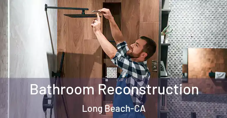 inner Bathroom imggen Bathroom Reconstruction Long Beach-CA