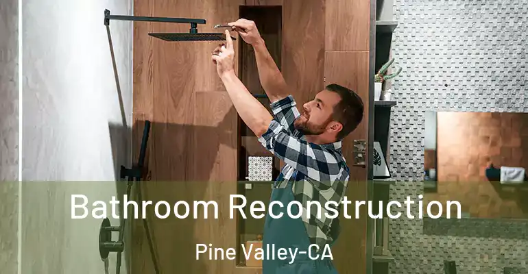 inner Bathroom imggen Bathroom Reconstruction Pine Valley-CA