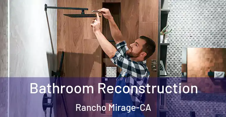 inner Bathroom imggen Bathroom Reconstruction Rancho Mirage-CA