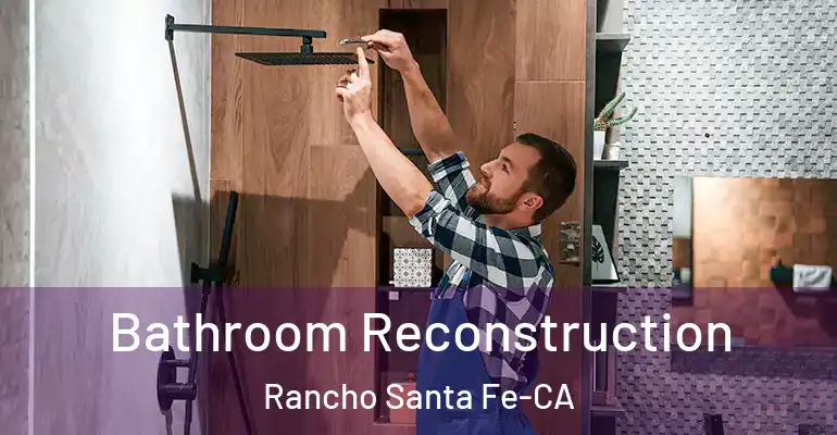 inner Bathroom imggen Bathroom Reconstruction Rancho Santa Fe-CA