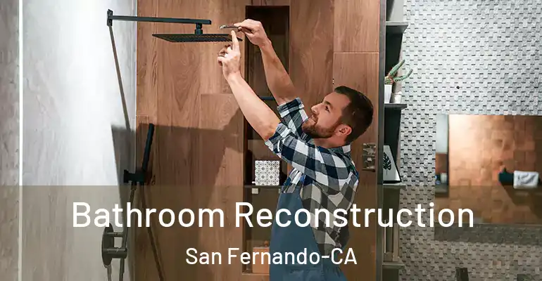 inner Bathroom imggen Bathroom Reconstruction San Fernando-CA