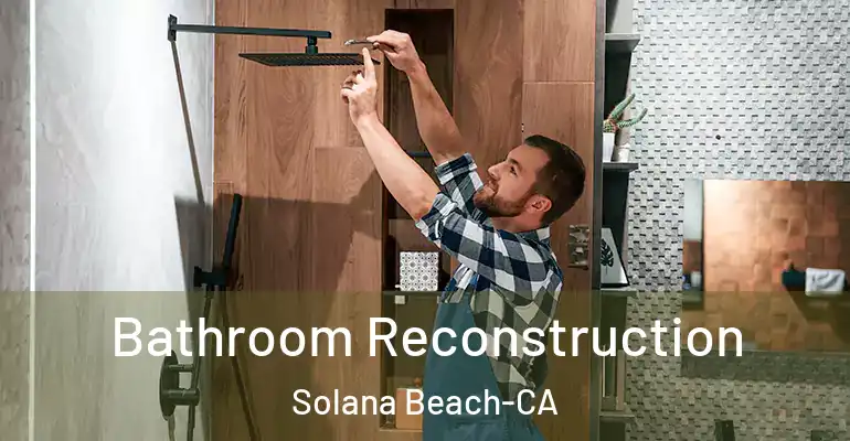 inner Bathroom imggen Bathroom Reconstruction Solana Beach-CA