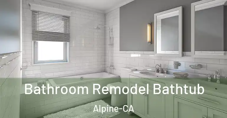 inner Bathroom imggen Bathroom Remodel Bathtub Alpine-CA
