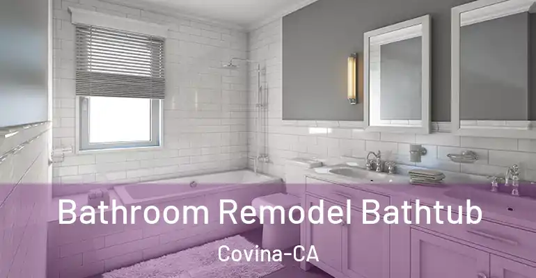 inner Bathroom imggen Bathroom Remodel Bathtub Covina-CA