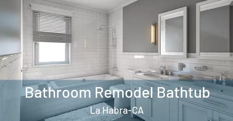 inner Bathroom imggen Bathroom Remodel Bathtub La Habra-CA
