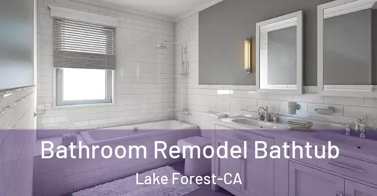inner Bathroom imggen Bathroom Remodel Bathtub Lake Forest-CA