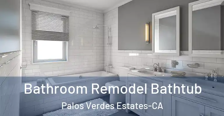 inner Bathroom imggen Bathroom Remodel Bathtub Palos Verdes Estates-CA