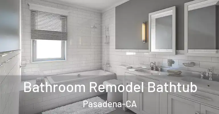 inner Bathroom imggen Bathroom Remodel Bathtub Pasadena-CA