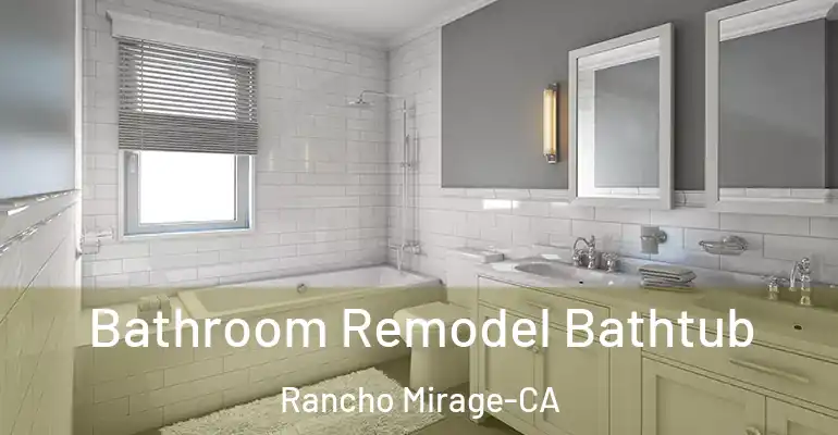 inner Bathroom imggen Bathroom Remodel Bathtub Rancho Mirage-CA