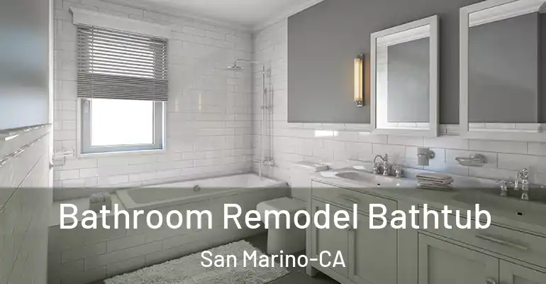 inner Bathroom imggen Bathroom Remodel Bathtub San Marino-CA