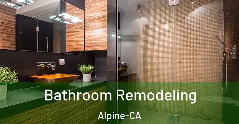 inner Bathroom imggen Bathroom Remodeling Alpine-CA