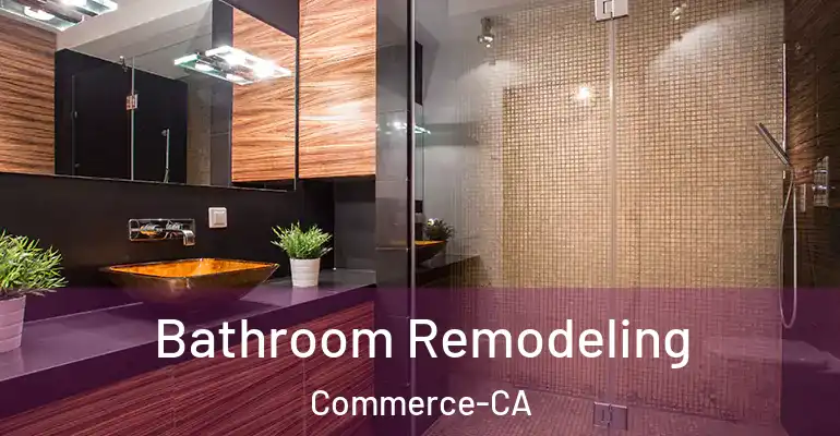 inner Bathroom imggen Bathroom Remodeling Commerce-CA