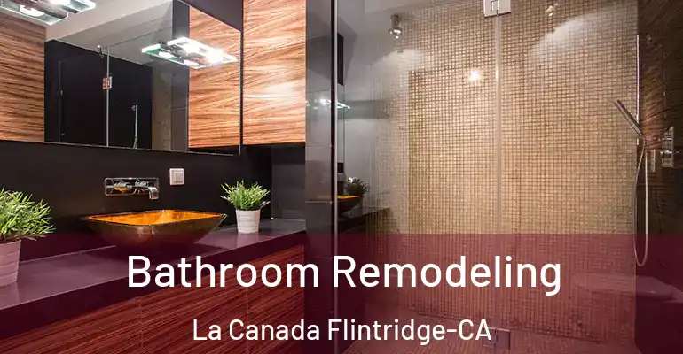 inner Bathroom imggen Bathroom Remodeling La Canada Flintridge-CA