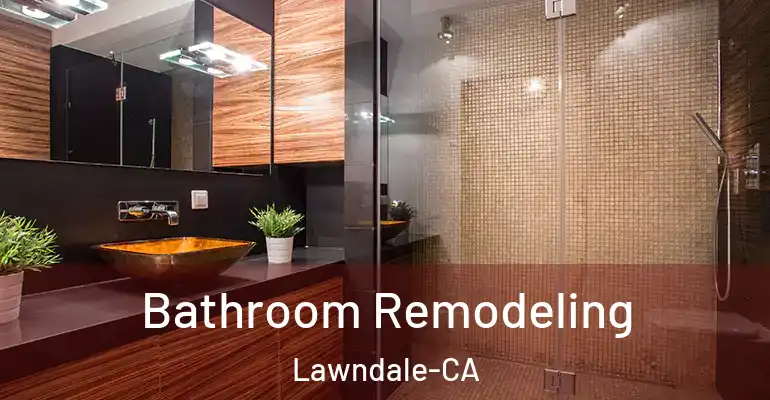 inner Bathroom imggen Bathroom Remodeling Lawndale-CA