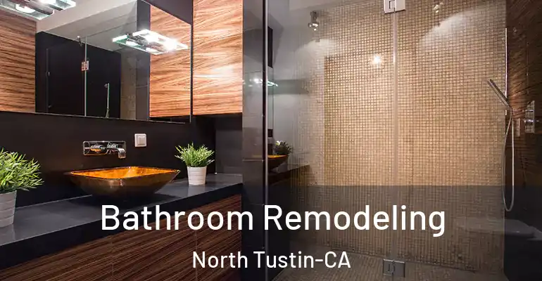 inner Bathroom imggen Bathroom Remodeling North Tustin-CA