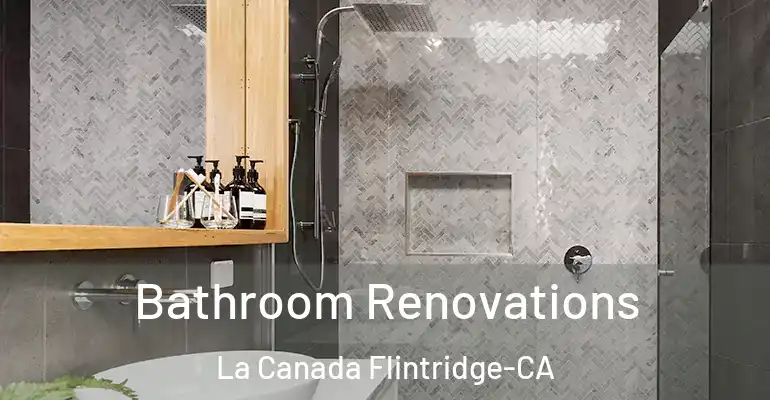 inner Bathroom imggen Bathroom Renovations La Canada Flintridge-CA