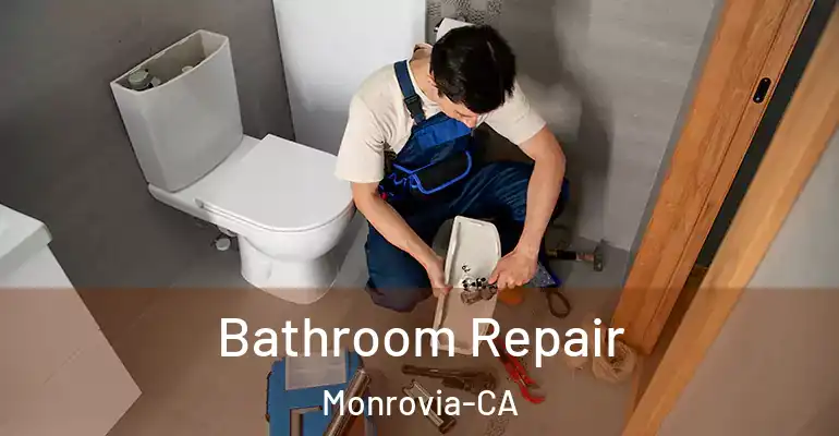 inner Bathroom imggen Bathroom Repair Monrovia-CA