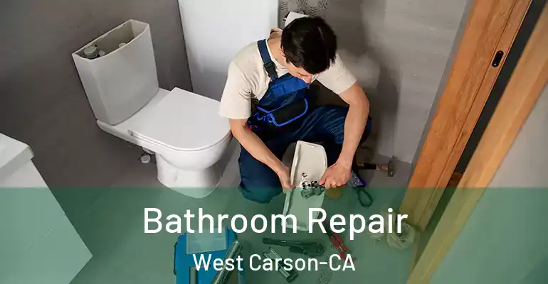 inner Bathroom imggen Bathroom Repair West Carson-CA