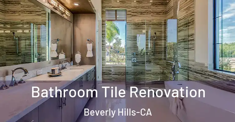 inner Bathroom imggen Bathroom Tile Renovation Beverly Hills-CA