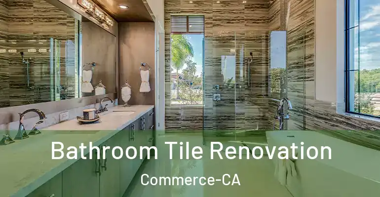 inner Bathroom imggen Bathroom Tile Renovation Commerce-CA