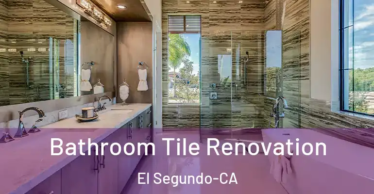 inner Bathroom imggen Bathroom Tile Renovation El Segundo-CA