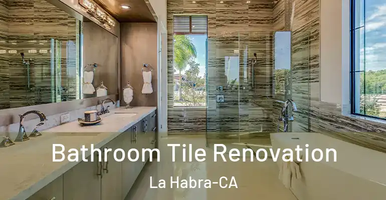 inner Bathroom imggen Bathroom Tile Renovation La Habra-CA