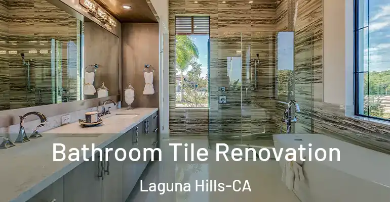 inner Bathroom imggen Bathroom Tile Renovation Laguna Hills-CA