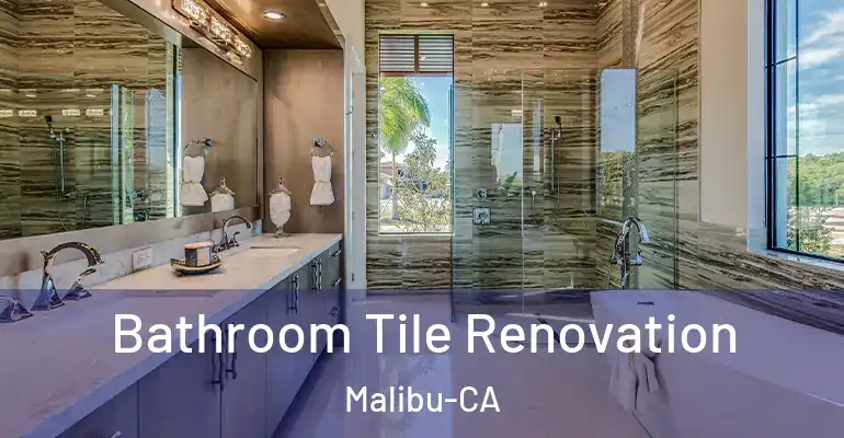 inner Bathroom imggen Bathroom Tile Renovation Malibu-CA