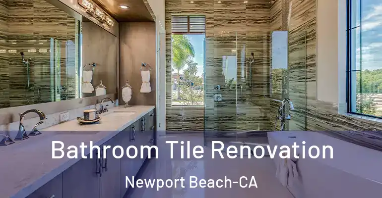 inner Bathroom imggen Bathroom Tile Renovation Newport Beach-CA