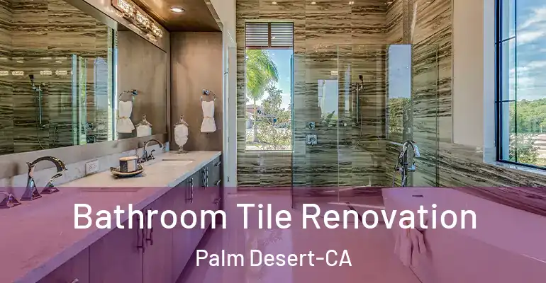 inner Bathroom imggen Bathroom Tile Renovation Palm Desert-CA