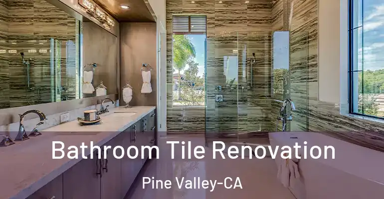 inner Bathroom imggen Bathroom Tile Renovation Pine Valley-CA