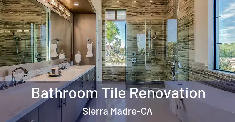 inner Bathroom imggen Bathroom Tile Renovation Sierra Madre-CA