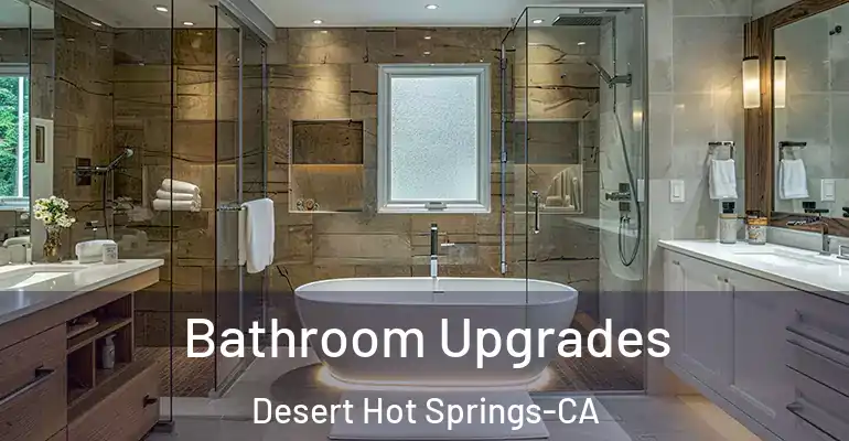 inner Bathroom imggen Bathroom Upgrades Desert Hot Springs-CA