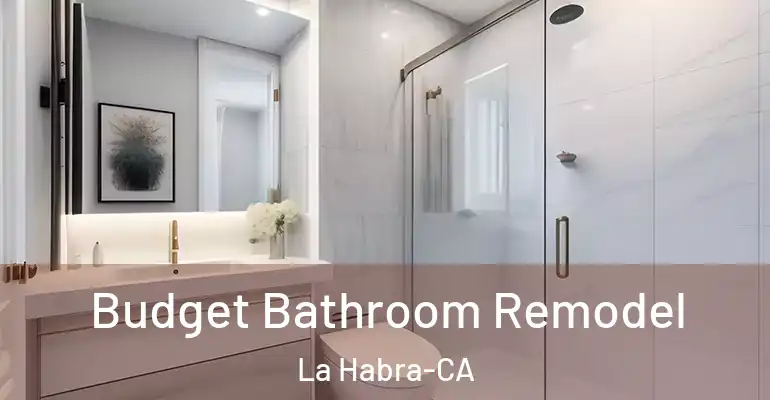 inner Bathroom imggen Budget Bathroom Remodel La Habra-CA