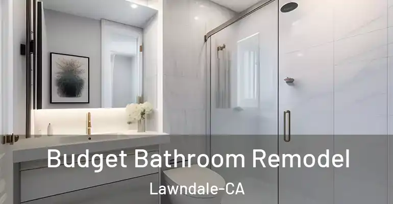 inner Bathroom imggen Budget Bathroom Remodel Lawndale-CA
