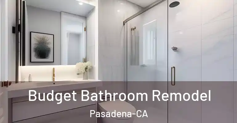 inner Bathroom imggen Budget Bathroom Remodel Pasadena-CA