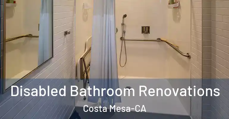 inner Bathroom imggen Disabled Bathroom Renovations Costa Mesa-CA