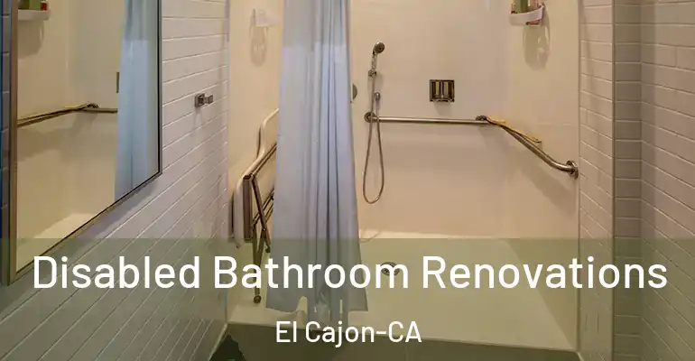 inner Bathroom imggen Disabled Bathroom Renovations El Cajon-CA