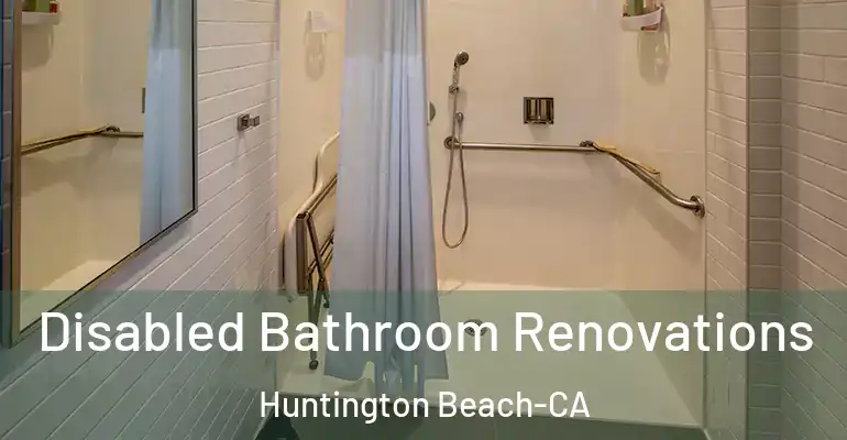 inner Bathroom imggen Disabled Bathroom Renovations Huntington Beach-CA