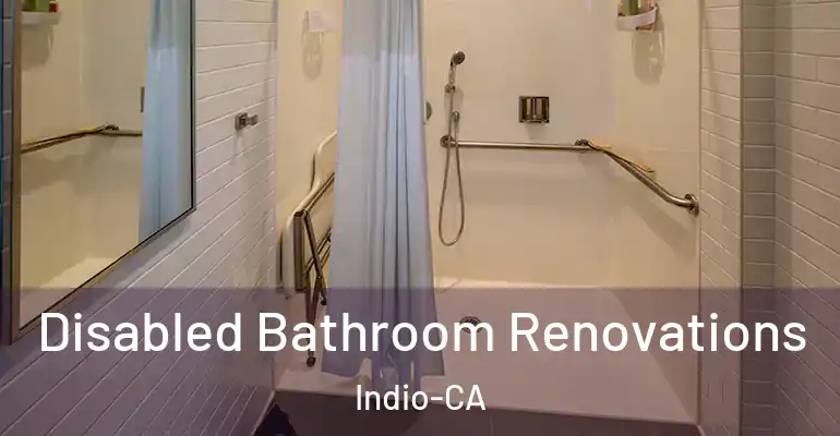 inner Bathroom imggen Disabled Bathroom Renovations Indio-CA