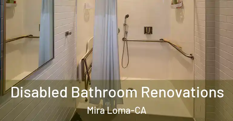 inner Bathroom imggen Disabled Bathroom Renovations Mira Loma-CA