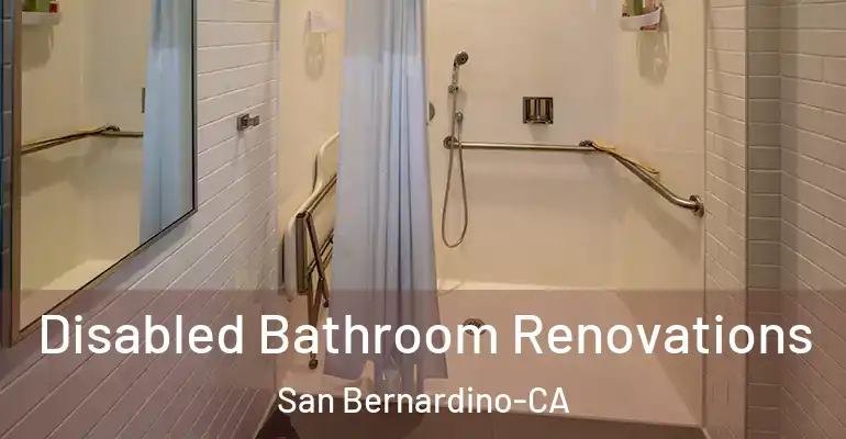 inner Bathroom imggen Disabled Bathroom Renovations San Bernardino-CA