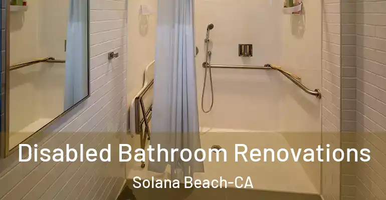 inner Bathroom imggen Disabled Bathroom Renovations Solana Beach-CA