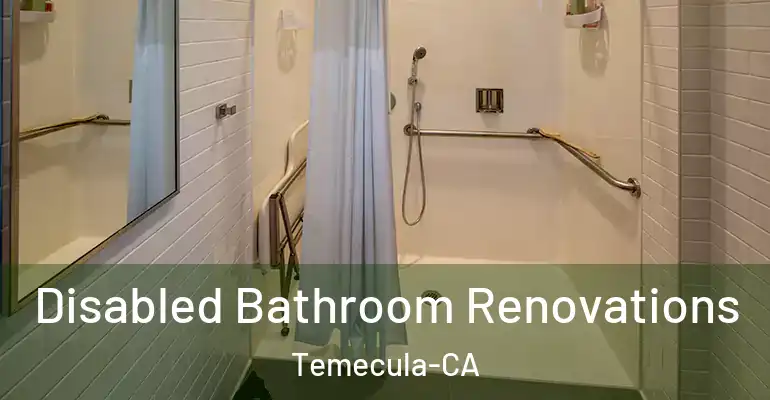 inner Bathroom imggen Disabled Bathroom Renovations Temecula-CA