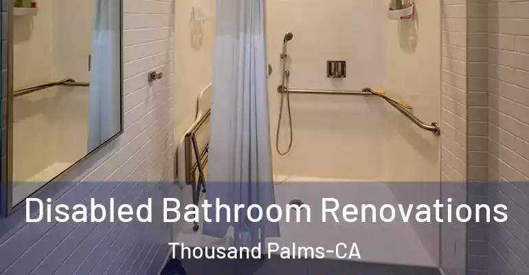 inner Bathroom imggen Disabled Bathroom Renovations Thousand Palms-CA