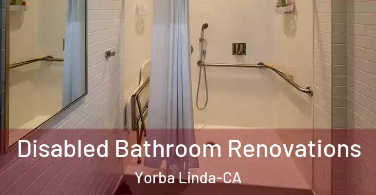 inner Bathroom imggen Disabled Bathroom Renovations Yorba Linda-CA
